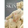 Stories on Skin: A Librarian's Guide to Tattoos as Personal Archives