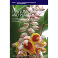 Traveling Cultures and Plants: The Ethnobiology and Ethnopharmacy of Human Migrations