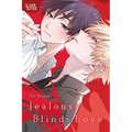 Jealousy Blinds Love
