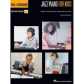 Hal Leonard Jazz Piano for Kids: A Beginner's Guide with Step-By-Step Instruction for Jazz Piano with Online Video Tutorials