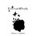 Uninterrupted Thoughts