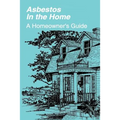 Asbestos in the Home: A Homeowner's Guide