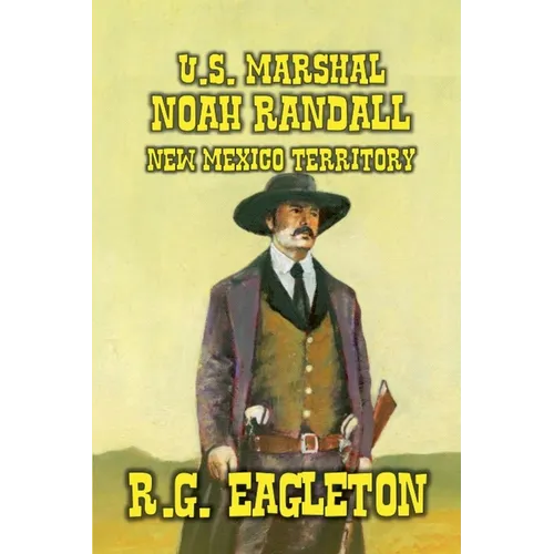 U.S. Marshal Noah Randall