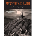 My Catholic Faith
