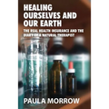 Healing Ourselves and Our Earth
