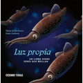 Luz Propia: Un Libro Sobre Seres Que Brillan