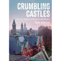 Crumbling Castles: The Lost Asylums at Worcester and Danvers