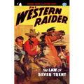 The Western Raider #4: The Law of Silver Trent