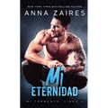 Mi eternidad (Mi Tormento n° 4)
