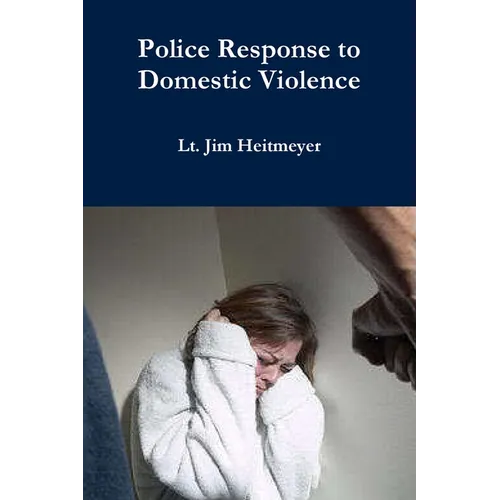 Police Response to Domestic Violence