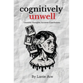 Cognitively Unwell: Unstable Thoughts, Accurate Conclusions