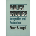 Policy Studies: Integration and Evaluation