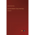 Jan of the Windmill: A Story of the Plains: in large print