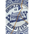 Broken is Beautiful