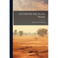 Letter On the Slave Trade