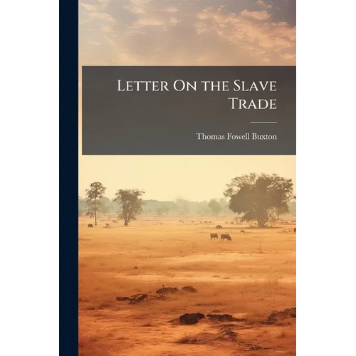Letter On the Slave Trade