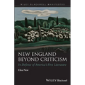 New England Beyond Criticism: In Defense of America�s First Literature
