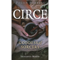 Pagan Portals - Circe: Goddess of Sorcery