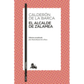 El Alcalde de Zalamea / The Mayor of Zalamea