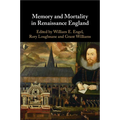 Memory and Mortality in Renaissance England