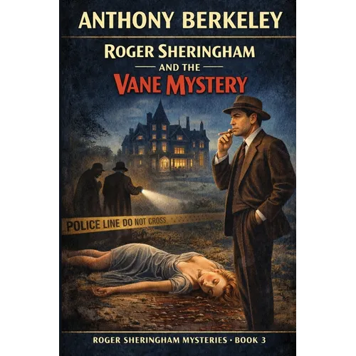 Roger Sheringham and the Vane Mystery: An Impact Book