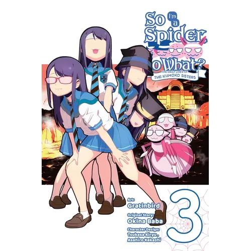 So I'm a Spider, So What? the Daily Lives of the Kumoko Sisters, Vol. 3