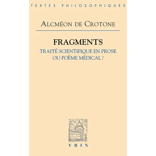 Fragments: Traite Scientifique En Prose Ou Poeme Medical?