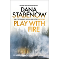 Play with Fire