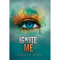 Ignite Me