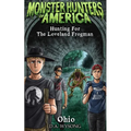 MONSTER HUNTERS OF AMERICA - Hunting For The Loveland Frogman