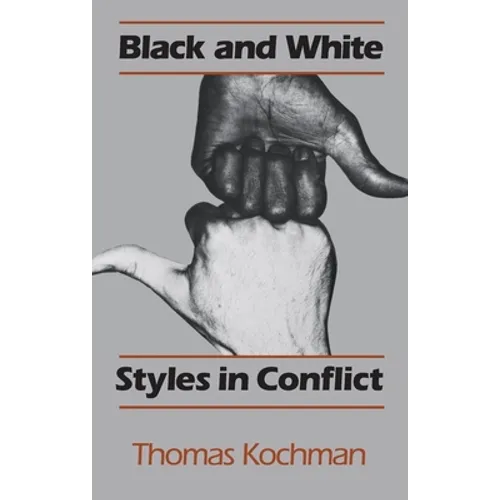 Black and White Styles in Conflict