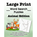Large Print Word Search Puzzles Animal Edition: 50+ Easy, Jumbo Print Search and Find Word Puzzles All About Animals