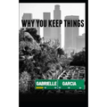 Why You Keep Things