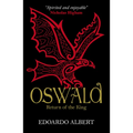 Oswald: Return of the King