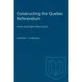 Constructing the Quebec Referendum