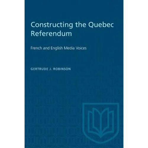 Constructing the Quebec Referendum