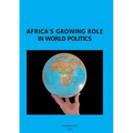 Africa's Growing Role in World Politics