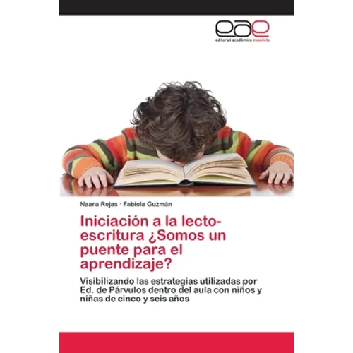 Iniciación a la lecto-escritura ¿Somos un puente para el aprendizaje?