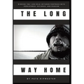The Long Way Home: How I Won the 1,000 Mile Iditarod Footrace with Persistence, Patience, and Passion