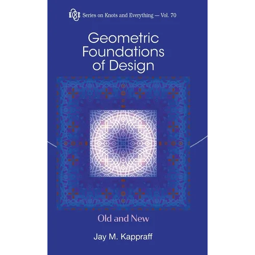 Geometric Foundations of Design: Old and New