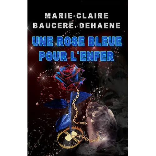 Une rose bleue pour l'enfer