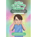 Autism Calming the Chaos!: Strategies for Understanding and Supporting Meltdowns.: Unleashing Confidence: Social Skills Adventures for Children on the