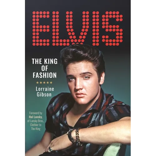 Elvis: The King of Fashion
