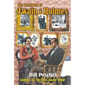 The Casebook of Twain and Holmes: Seven Stories From The World Of Sherlock Holmes, As Dictated By Samuel Clemens