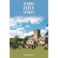 Words Fitly Spoken: An Anthology of Puritan Quotes A-Z, Poems, Prayers, and Divine Names