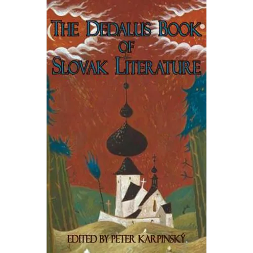 The Dedalus Book of Slovak Literature