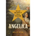 Angelica: For Love and Country in a Time of Revolution