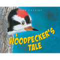 A Woodpecker's Tale