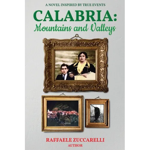 Calabria: Mountains and Valleys