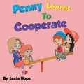 Penny Learns To Cooperate